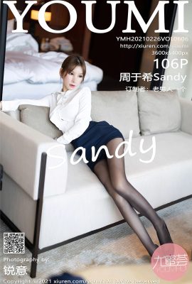 (YOUMI Youmihui) 2021.02.26 VOL.606 Zhou Yuxi Sandy полная версия без водяного знака фото (107P)